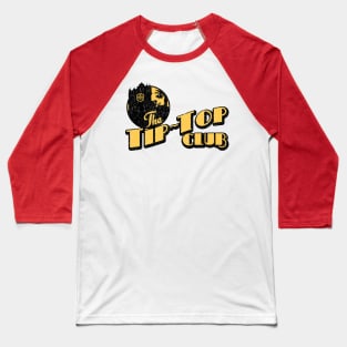 Tip Top Club Logo - Distressed Baseball T-Shirt